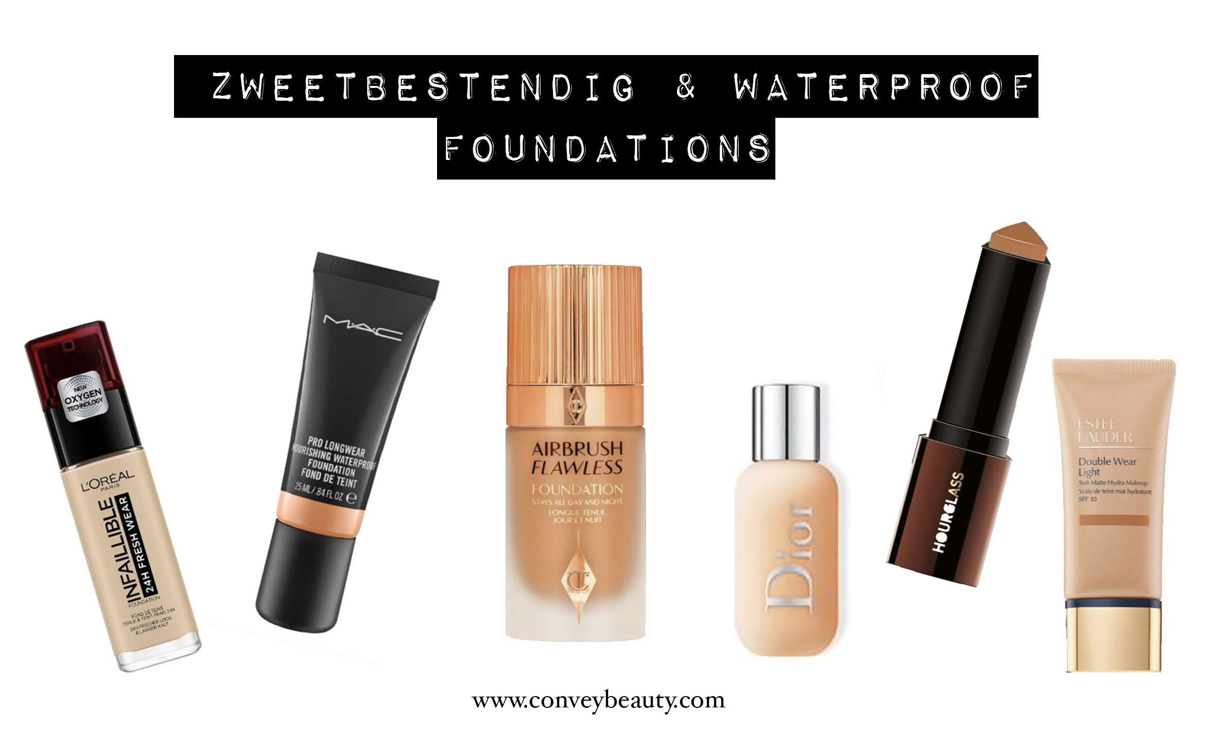Beste Foundations voor in de Zomer 2020 | Zweetbestendig en Waterproof!
