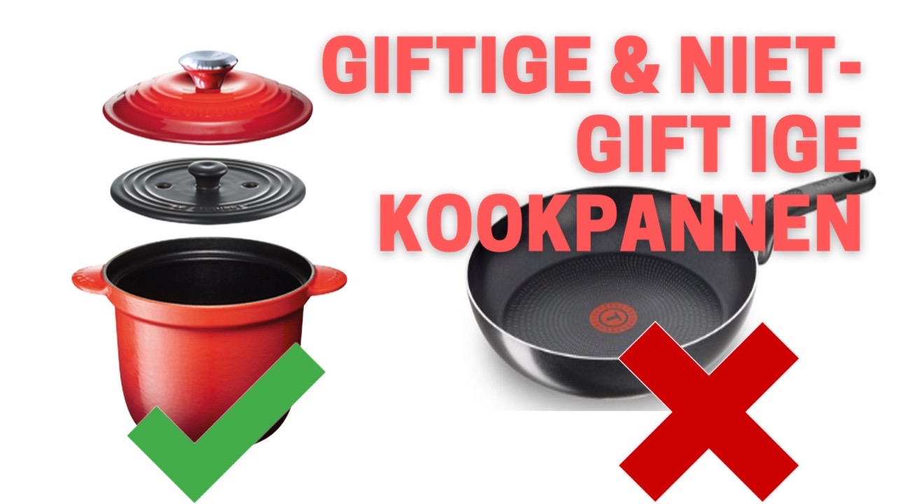 De beste niet-giftige kookpannen en wat je moet vermijden!